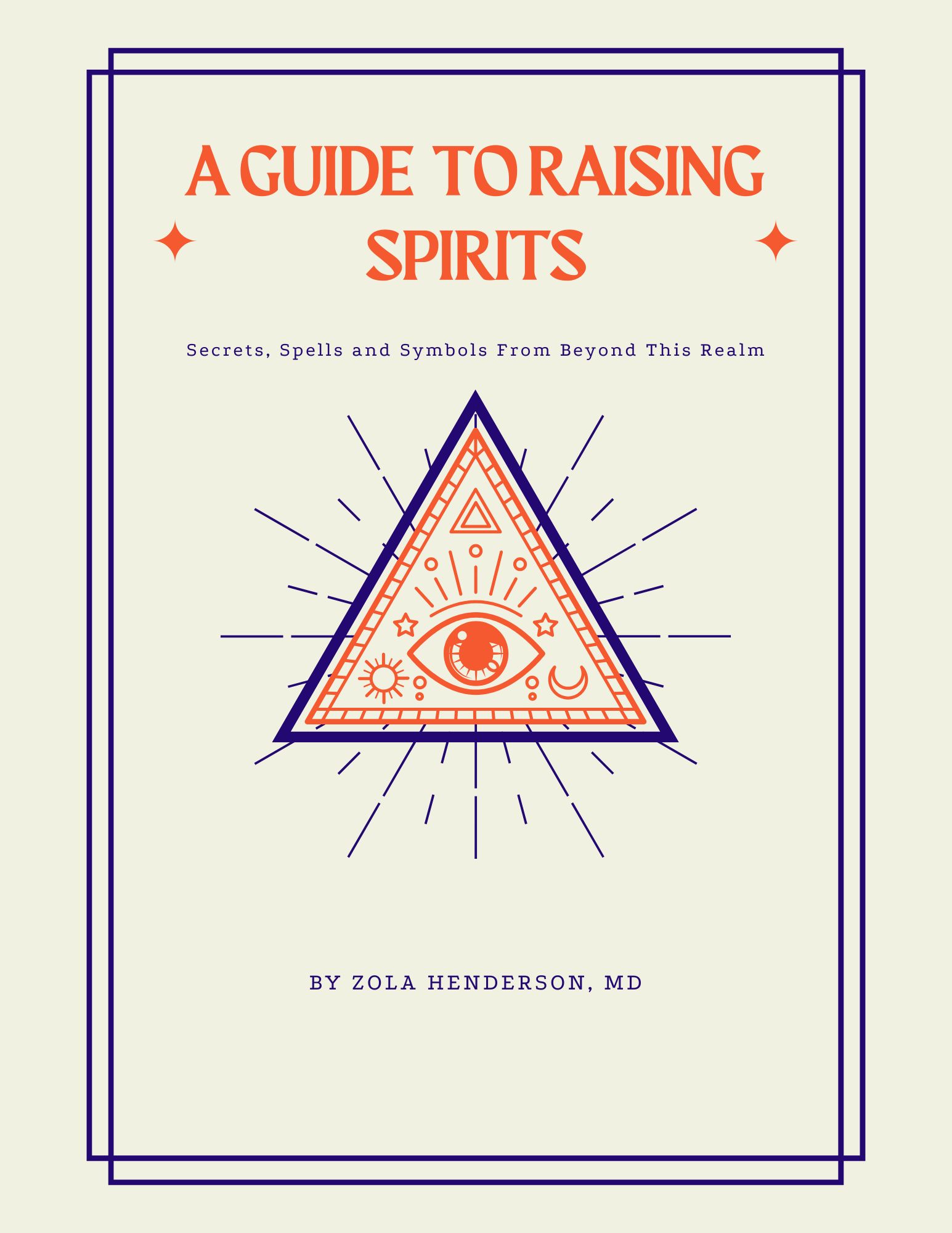 Book cover of 'A Guide to Raising Spirits'
